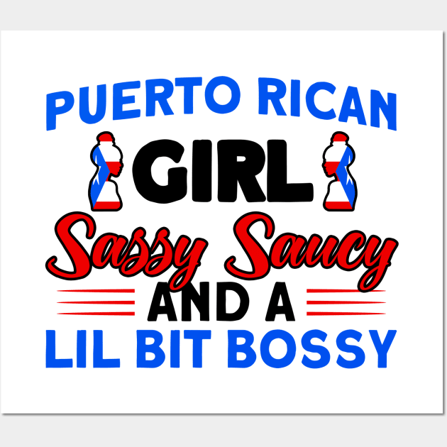 Puerto Rican Girl Sassy Saucy Bossy Purto Rican Roots Wall Art by Toeffishirts